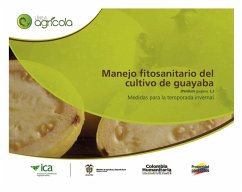 Cover Manejo fitosanitario del cultivo de la guayaba (Psidium guajava, L) medidas para la temporada invernal (eBook, PDF)