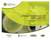 Manejo fitosanitario del cultivo del lulo (Medidas para la temporada invernal (eBook, PDF)
