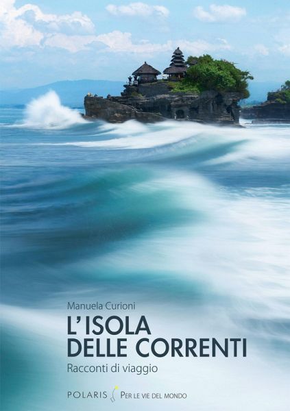 L'isola delle correnti (eBook, ePUB) L'isola delle correnti (eBook, ePUB)