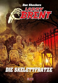 Larry Brent Classic 089: Die Skelettfratze (eBook, ePUB) Cover Larry Brent Classic 089: Die Skelettfratze (eBook, ePUB)
