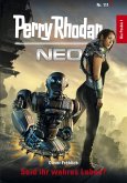 Seid ihr wahres Leben? / Perry Rhodan - Neo Bd.111 (eBook, ePUB) Seid ihr wahres Leben? / Perry Rhodan - Neo Bd.111 (eBook, ePUB)