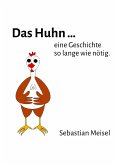 Das Huhn (eBook, ePUB)