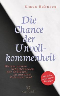 Die Chance der Unvollkommenheit - Hahnzog, Simon