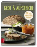 Brot & Aufstriche Brot & Aufstriche