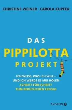 Das Pippilotta-Projekt - Weiner, Christine;Kupfer, Carola