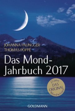 Das Mond-Jahrbuch 2017 - Paungger, Johanna; Poppe, Thomas