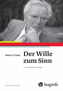 Der Wille zum Sinn - Frankl, Viktor E