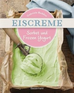 Eiscreme, Sorbet und Frozen Yogurt - Redden Rosenbaum, Gabriele
