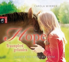 Traumpferd gefunden / Hope Bd.2 (3 Audio-CDs) - Wimmer, Carola
