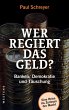 Wer regiert das Geld? - Bild 1