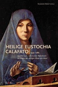 Heilige Eustochia Calafato 1434-1485 - Ernst, Susanne (Hrsg.)