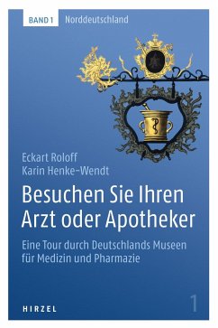 Besuchen Sie Ihren Arzt oder Apotheker - Henke-Wendt, Karin;Roloff, Eckart Klaus