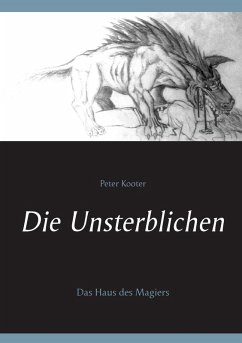 Die Unsterblichen (eBook, ePUB) - Kooter, Peter