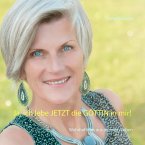 Ja, ich lebe jetzt die Göttin in mir! (eBook, ePUB)