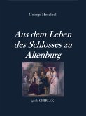 Aus dem Leben des Schlosses zu Altenburg (eBook, ePUB)