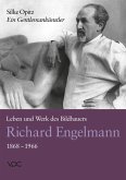 Ein Gentlemankünstler. Leben und Werk des Bildhauers Richard Engelmann (1868-1966) (eBook, PDF)