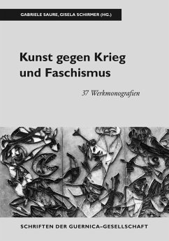 Kunst gegen Krieg und Faschismus (eBook, PDF) - Hofmann, Werner; Matzner, Florian; Spickernagel, Ellen