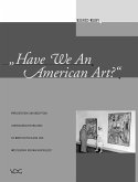 Have We An American Art? (eBook, PDF)