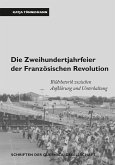 Die Zweihundertjahrfeier der Französischen Revolution (eBook, PDF)