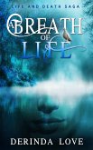 A Breath of Life (Life & Death Saga, #2) (eBook, ePUB)