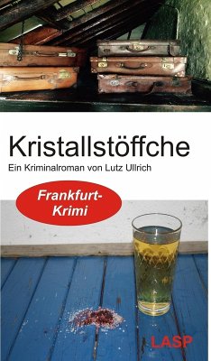 Kristallstöffche (eBook, ePUB) - Ullrich, Lutz
