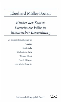Kinder der Kunst: Genetische Fälle in literarischer Behandlung (eBook, PDF) - Müller-Bochat, Eberhard