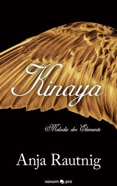 Kinaya (eBook, ePUB) - Rautnig, Anja