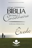 Bíblia de Estudo Conselheira - Êxodo (eBook, ePUB)