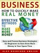 Business: How to Quickly Make Real... - Bild 1