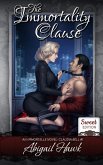 The Immortality Clause (Sweet Edition) (eBook, ePUB) The Immortality Clause (Sweet Edition) (eBook, ePUB)
