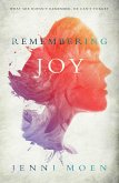Remembering Joy (The Joy Series, #1) (eBook, ePUB)