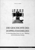 Die Geschichte des Doppelstandbildes im deutschsprachigen Raum bis zum 1. Weltkrieg (eBook, PDF)