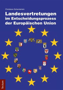 Cover Landesvertretungen im Entscheidungsprozess der Europäischen Union (eBook, ePUB)