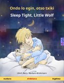 Ondo lo egin, otso txiki – Sleep Tight, Little Wolf (euskara – ingelesa) (eBook, ePUB)