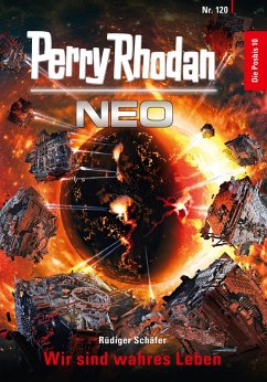 Cover Wir sind wahres Leben / Perry Rhodan - Neo Bd.120 (eBook, ePUB)