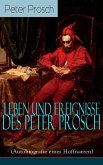 Leben und Ereignisse des Peter Prosch (Autobiografie eines Hoffnarren) (eBook, ePUB)