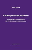 Kirchengeschichte verstehen (eBook, PDF)