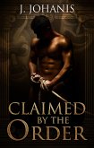 Claimed by the Order (S-Gods, #1) (eBook, ePUB) Claimed by the Order (S-Gods, #1) (eBook, ePUB)