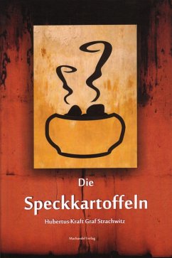 Die Speckkartoffeln (eBook, ePUB) - Strachwitz, Hubertus-Kraft Graf