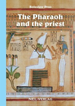 The Pharaoh and the priest - Prus, Boles¿aw