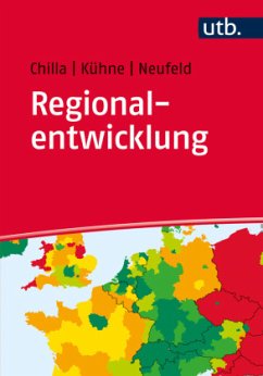 Regionalentwicklung - Chilla, Tobias;Kühne, Olaf;Neufeld, Markus