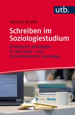 Schreiben im Soziologiestudium - Strulik, Torsten