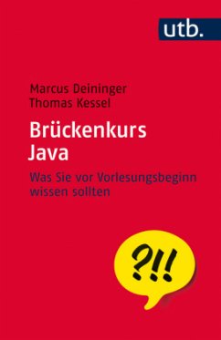Brückenkurs Java - Kessel, Thomas