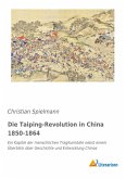 Die Taiping-Revolution in China 1850-1864