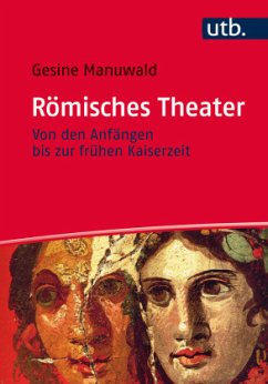 Römisches Theater - Manuwald, Gesine