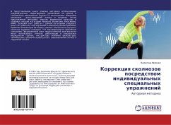 Korrekciq skoliozow posredstwom indiwidual'nyh special'nyh uprazhnenij