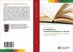 A OAB/RN e a redemocratização no Brasil - Silva, Rafael Oliveira da