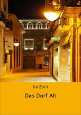 Das Dorf Alt (eBook, ePUB)