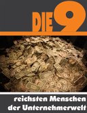 Die Neun reichsten Menschen der Unternehmerwelt (eBook, ePUB)