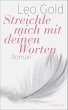 Streichle mich mit deinen Worten... - Bild 1